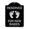 Signmission Reserved for New Babies withHeavy-Gauge Aluminum Architectural Sign, 24" x 18", BS-1824-23194 A-DES-BS-1824-23194 - alternate 1
